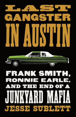 Last Gangster in Austin